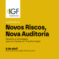 Conferência Novos Riscos, Nova Auditoria
